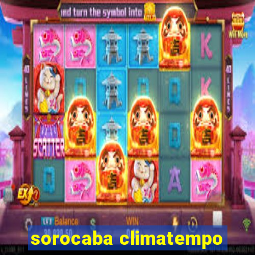 sorocaba climatempo